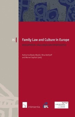 Werner Gephart, Katharina Boele-Woelki, Nina Dethloff - Family Law and Culture in Europe, Häftad