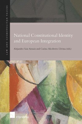 bokomslag National Constitutional Identity and European Integration