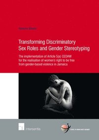 bokomslag Transforming Discriminatory Sex Roles and Gender Stereotyping
