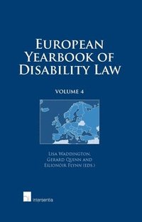 bokomslag European Yearbook of Disability Law: Volume 4