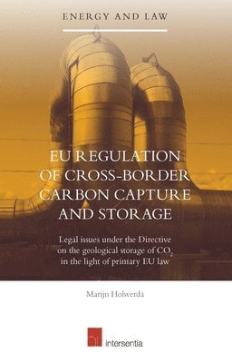 bokomslag EU Regulation of Cross-Border Carbon Capture and Storage