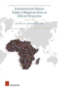 bokomslag Extraterritorial Human Rights Obligations from an African Perspective