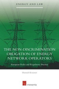 bokomslag Non-discrimination Obligation of Energy Network Operators