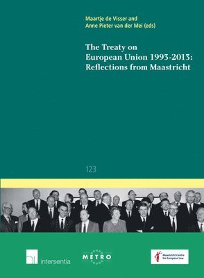 Maartje De Visser, Anne Pieter van der Mei - Treaty on European Union 1993-2013, Häftad