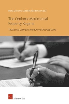 The Optional Matrimonial Property Regime 1
