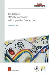 bokomslag The Liability of Public Authorities in Comparative Perspective