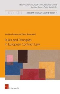 bokomslag Rules and Principles in European Contract Law