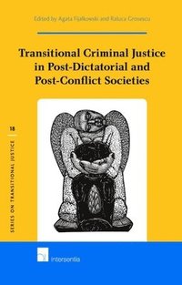 bokomslag Transitional Criminal Justice in Post-Dictatorial and Post-Conflict Societies