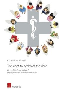 bokomslag The Right to Health of the Child
