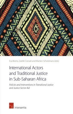 International Actors and Traditional Justice in Sub-Saharan Africa 1