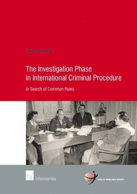 bokomslag Investigation Phase in International Criminal Procedure
