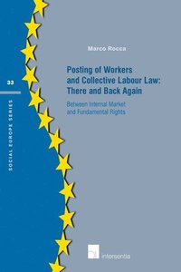 bokomslag Posting of Workers and Collective Labour Law: There and Back Again