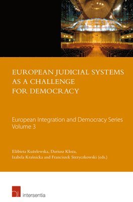 bokomslag European Judicial Systems as a Challenge for Democracy