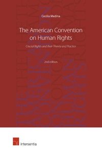 bokomslag The American Convention on Human Rights, 2nd edition