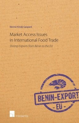 bokomslag Market Access Issues in International Food Trade