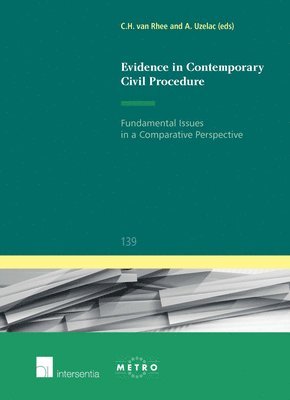 C.H. van Rhee, Alan Uzelac - Evidence in Contemporary Civil Procedure, Häftad