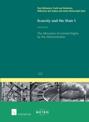 Paul Adriaanse, Frank van Ommeren, Willemien den Ouden, Johan Wolswinkel - Scarcity and the State, Häftad