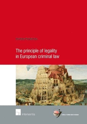 bokomslag The principle of legality in European criminal law