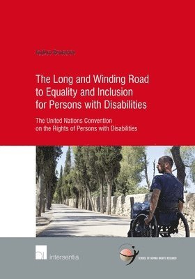Andrea Broderick - Long and Winding Road to Equality and Inclusion for Persons with Disabilities, Häftad
