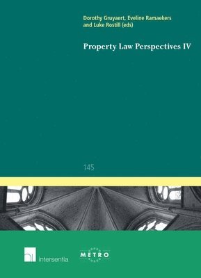 Dorothy Gruyaert, Eveline Ramaekers, Luke Rostill - Property Law Perspectives IV, Häftad