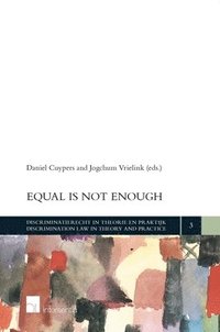 bokomslag Equal is not Enough