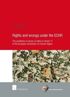 Paulien de Morree - Rights and Wrongs under the ECHR, Häftad