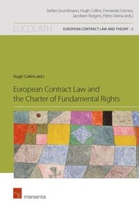 bokomslag European Contract Law and the Charter of Fundamental Rights