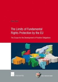 bokomslag Limits of Fundamental Rights Protection by the EU