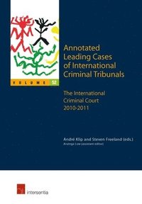 bokomslag Annotated Leading Cases of International Criminal Tribunals - volume 52