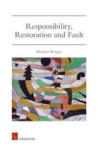 bokomslag Responsibility, Restoration and Fault