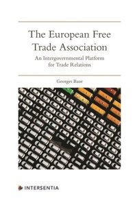 bokomslag The European Free Trade Association