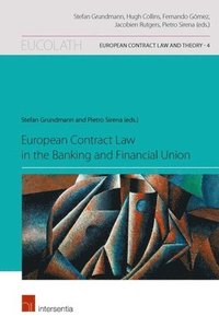 bokomslag European Contract Law in the Banking and Financial Union