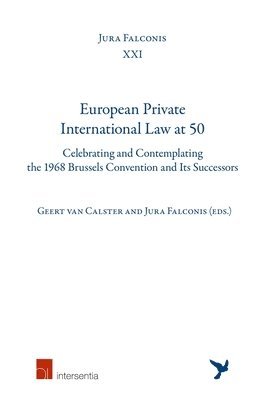 Geert Van Calster, Jura Falconis - European Private International Law at 50, Häftad