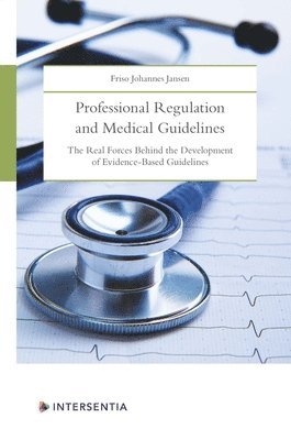 Professional Regulation and Medical Guidelines 1