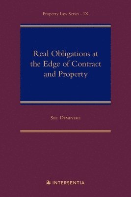 bokomslag Real Obligations at the Edge of Contract and Property
