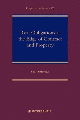 bokomslag Real Obligations at the Edge of Contract and Property