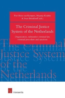 The Criminal Justice System of the Netherlands 1