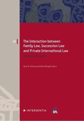 Jens Scherpe, Elena Bargelli - Interaction between Family Law, Succession Law and Private International Law, Häftad