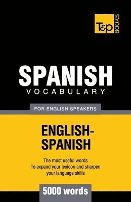 Andrey Taranov - Spanish vocabulary for English Speakers - 5000 words, Häftad