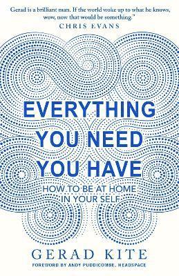 Everything You Need You Have 1