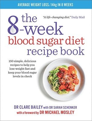 The 8-Week Blood Sugar Diet Recipe Book 1