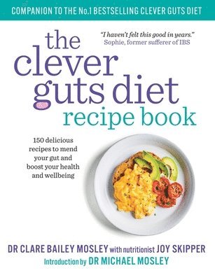 The Clever Guts Recipe Book 1