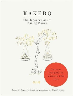 Kakebo: The Japanese Art of Saving Money 1
