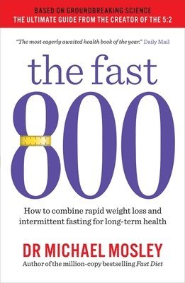 Dr Michael Mosley - Fast 800, Häftad