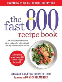 bokomslag The Fast 800 Recipe Book