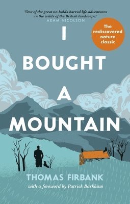 bokomslag I Bought a Mountain