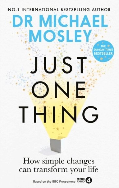 Dr Michael Mosley - Just One Thing, Häftad