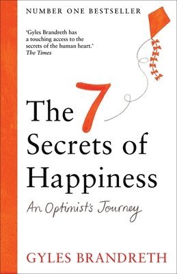 bokomslag The 7 Secrets of Happiness