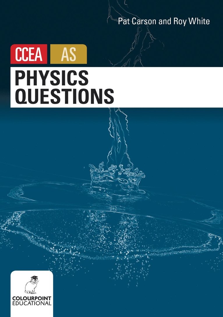 Pat Carson, Roy White - Physics Questions for CCEA AS Level, Häftad