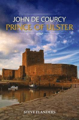 Steve Flanders - John de Courcy, Prince of Ulster, Häftad